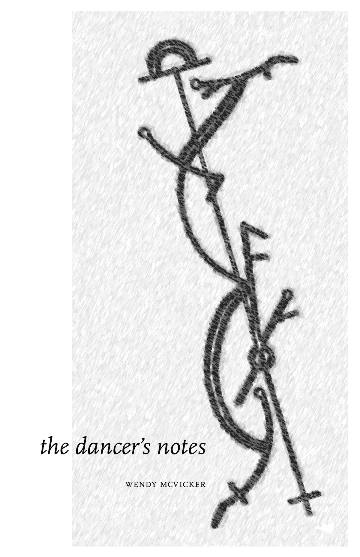 "The Dancer's Notes" by Wendy McVicker