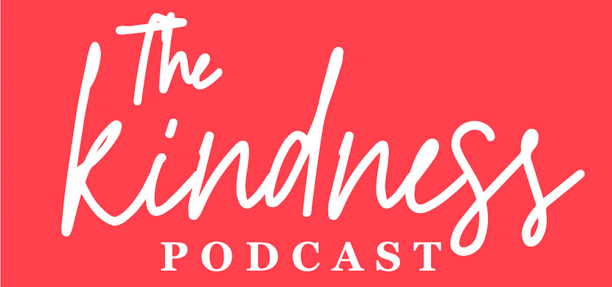 Podcast banner, The Kindness Podcast