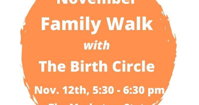 Family Walk with The Birth Circle flier