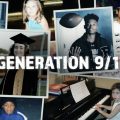 montage of kids and youth behind title "generation 9/11"