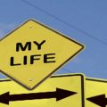 road sign with "My Life"