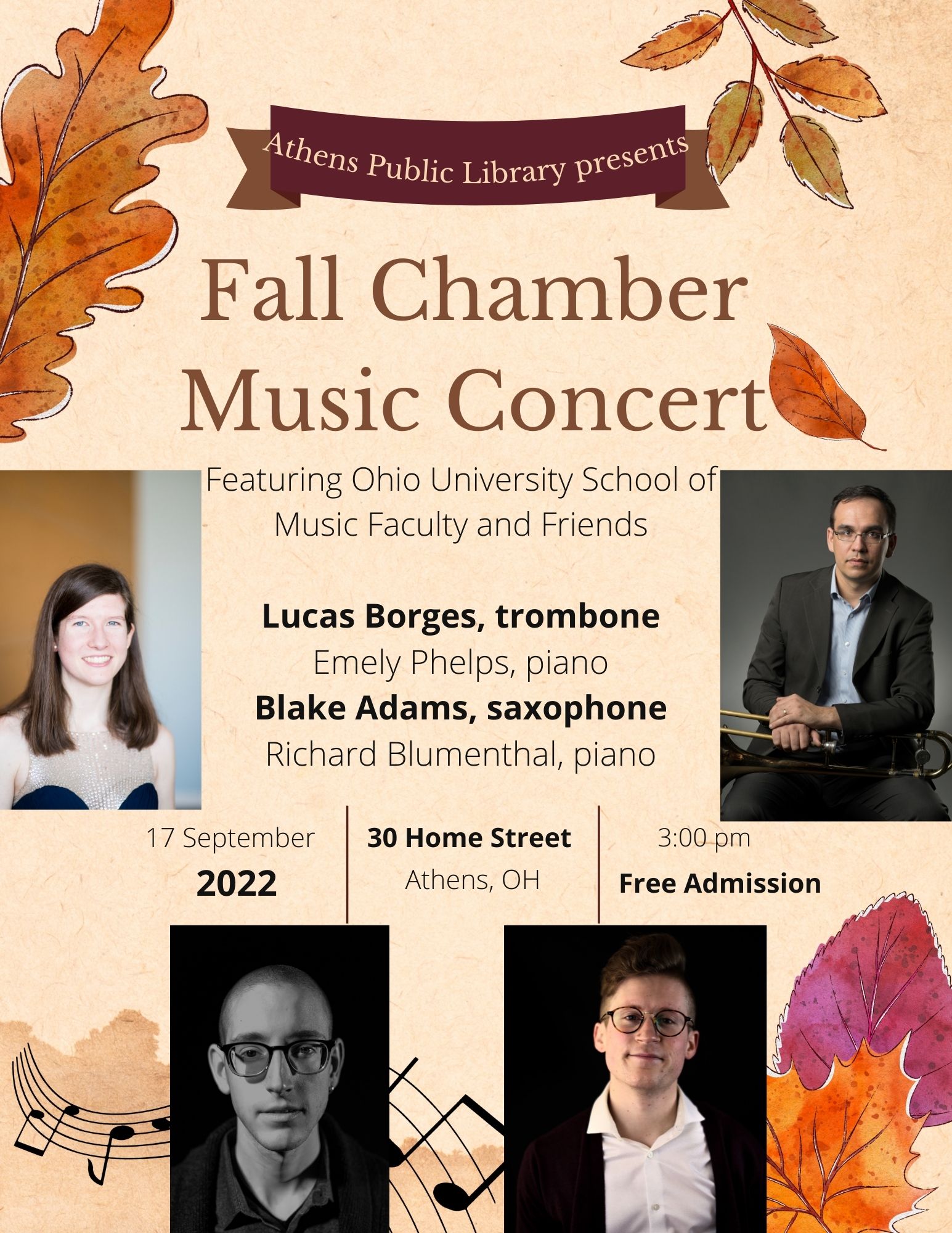 A flyer reading: Athens Public Library presents Fall Chamber Music Concert featuring Ohio University School of Music Faculty and Friends. Lucas Borges, trombone, Emely Phelps, piano, Blake Adams, saxophone, Richard Blumenthal, piano. 17 September 2022, 30 home Street Athens, OH, 3 p.m. free admission. The flyer has pictures of all four of the musicians.