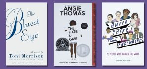 The Bluest Eye, The Hate U Give and Queer, There and Everywhere books lined up side by side