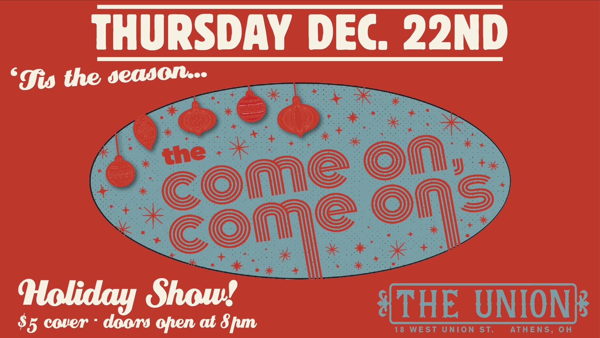 A red and green flyer for the Come On Come Ons holiday show.