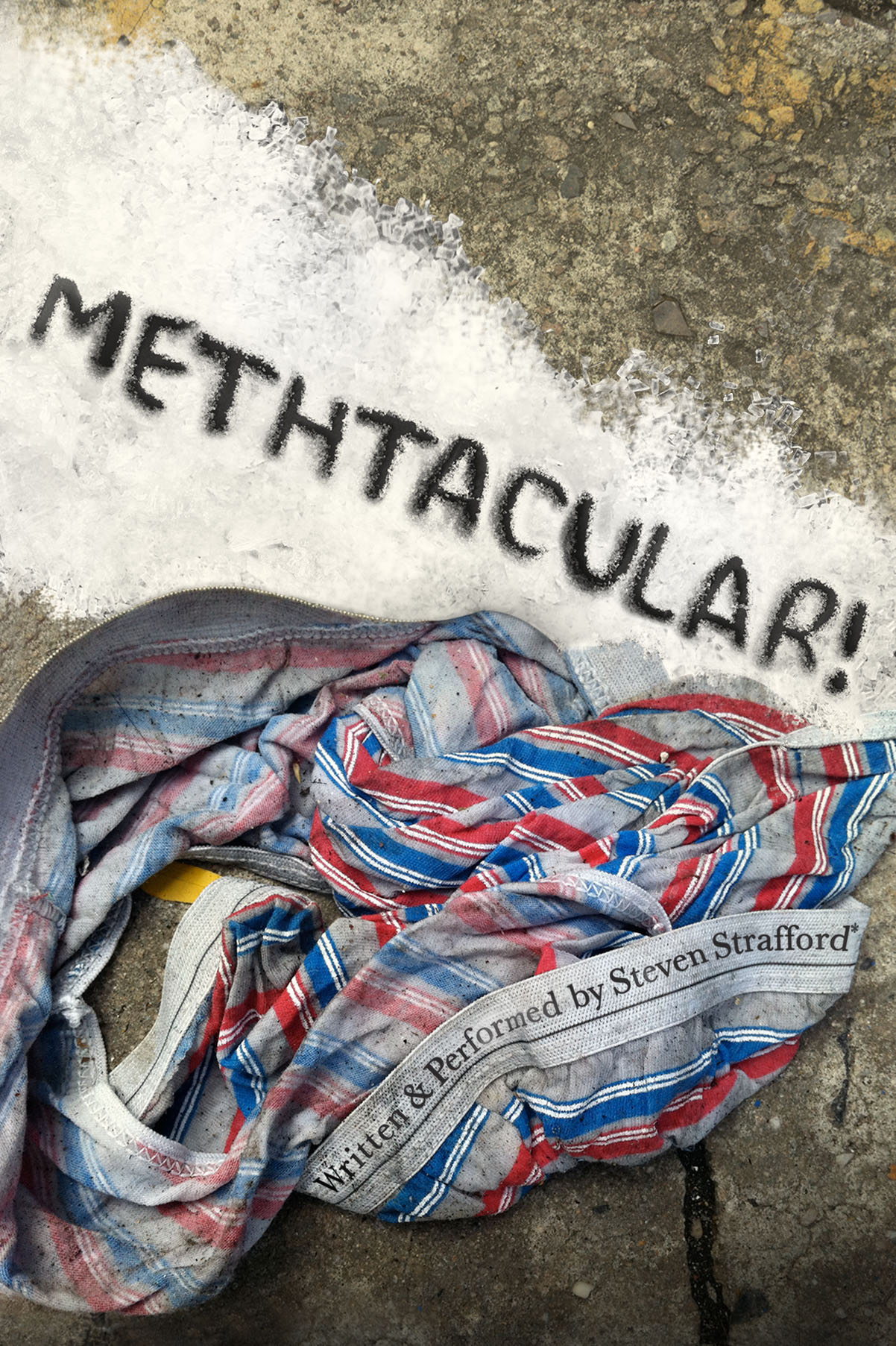 The poster art for "Methtacular," which features the name of the production above an illustration of a dirty blanket on the sidewalk.
