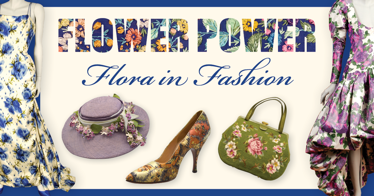 An image with the text Flower Power Flora in Fashion with the image of a hat with a scarf wrapped around it, a high heeled shoe and a purse underneath the text.