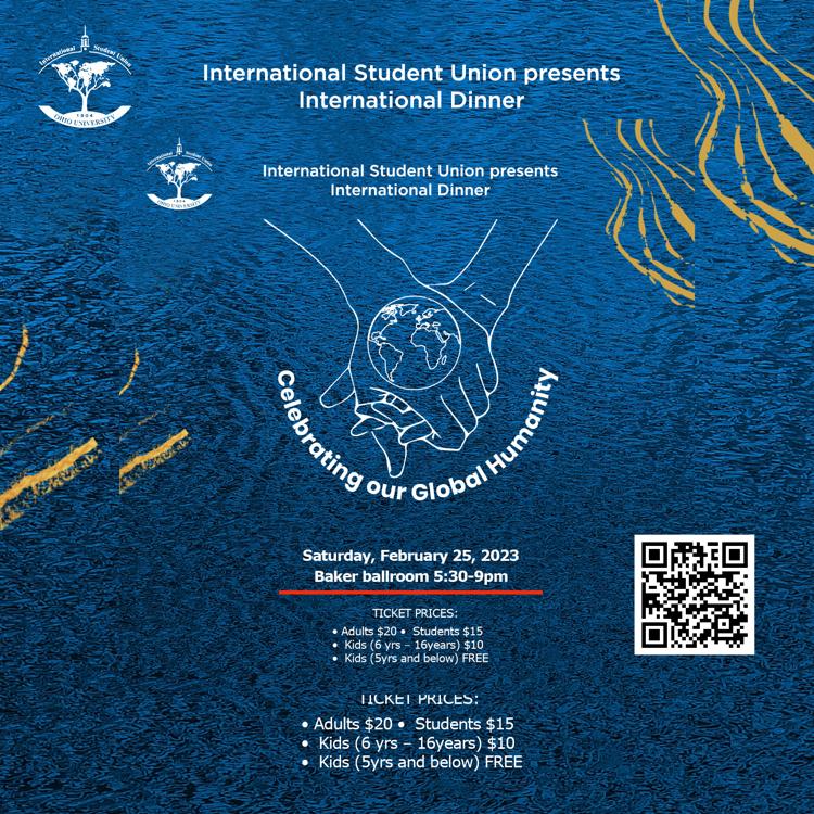 A flyer reading International student union presents international dinner celebrating our global humanity saturday february 25, Baker ballroom.