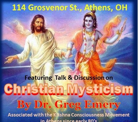 The image is a flyer for Athens Krishna House. The text reads: Taco Tuesday February 7 6:30 p.m. to 8 p.m. Athens Krishna House 114 Grosvenor Street, Athens, Ohio 45701. Featuring Talk and Discussion on Christian Mysticism by Dr. Greg Emery Associated with the Krishna Consciousness Movement in athens since the early ‘80s Vegetarian Taco Dinner Follows Program is Free Donations gratefully accepted. 605-KRISHNA (605-574-7462)