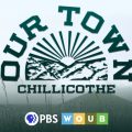Our Town Chillicothe graphic