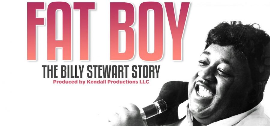 Title slide with text "Fat Boy: The Billy Stewart Story" and image of Billy Stewart singing into mic