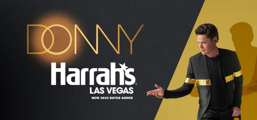 A promotional image for Donny Osmond, he is wearing black and making a finger gun towards text that reads "DONNY: Harrah's Las Vegas"