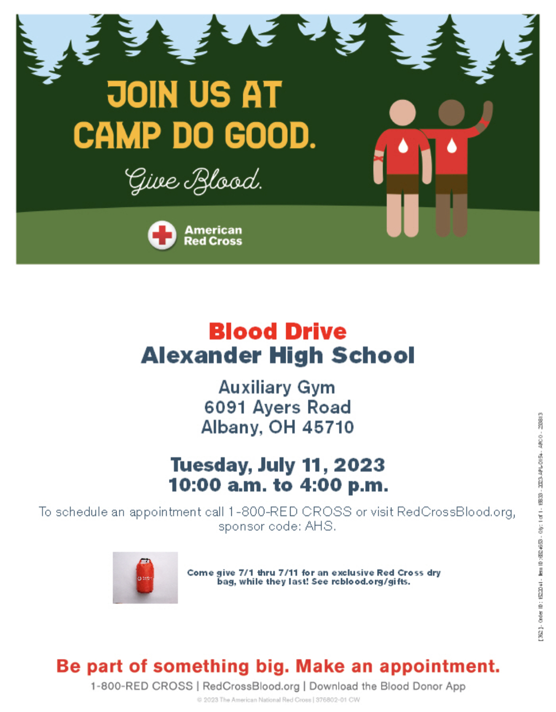 A flyer reading: Join us at camp do good Give blood. Blood Drive. Alexander High school Auxiliary Gym 6091 Ayers Rd. Albany, OH 45710 Tuesday July 11, 2023 10 a.m. to 4 p.m. The information is on a flyer with clip art of two people in front of a line of pine trees.
