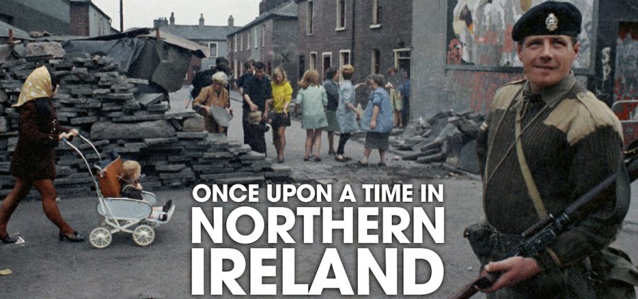 ONCE UPON A TIME IN NORTHER IRELAND title slide woth soldier standing in front of children as woman with baby carriage walks through