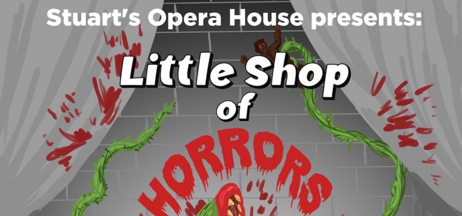 The flyer for Stuart's Opera House's upcoming production of "Little Shop of Horrors"