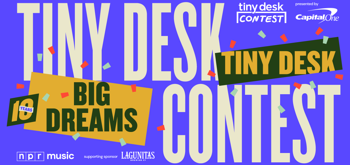 banner for 2024 NPR Tiny Desk contest submissions