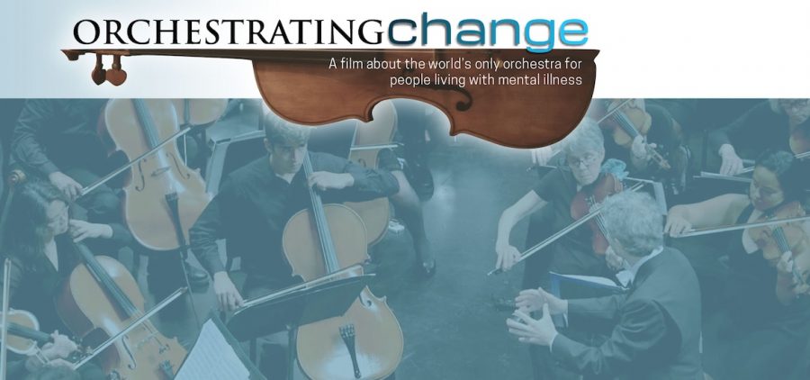 orchestra faded under blue overlay, title "orchestrating change: A film about the world's only orchestra for people living with mental illness"