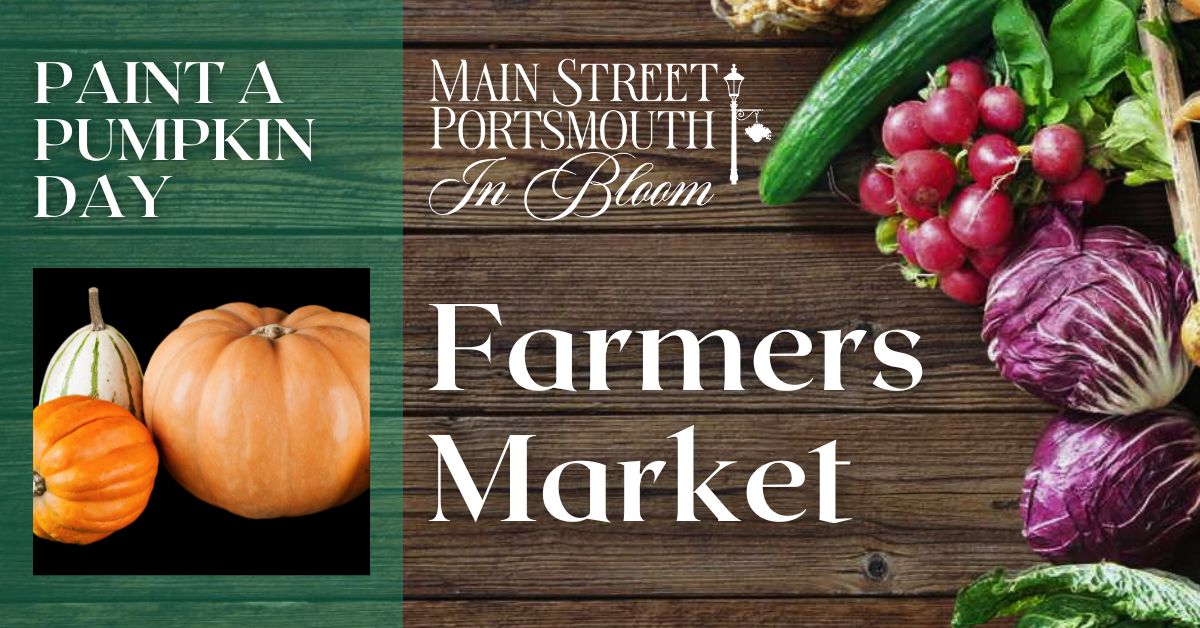 A flyer for the Main Street Portsmouth Farmer's Market.