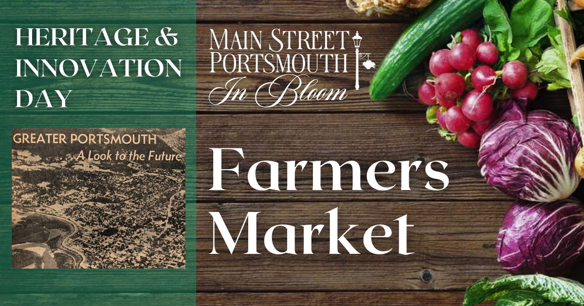 A flyer for the Main Street Portsmouth Farmer's Market.