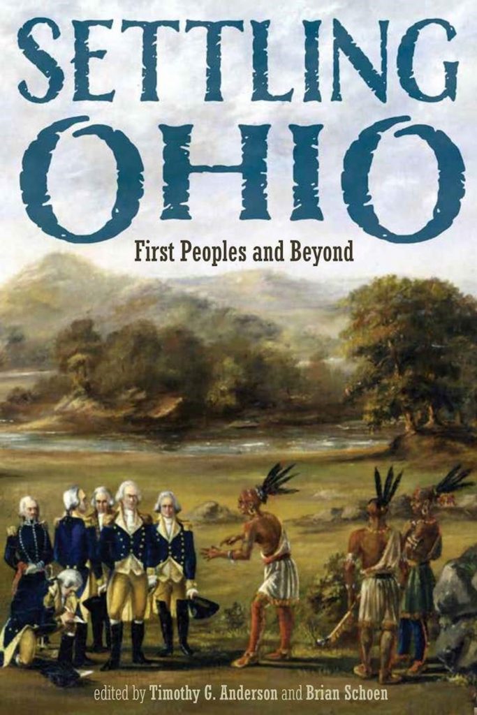 The cover image of "Settling Ohio: First Peoples and Beyond." 
