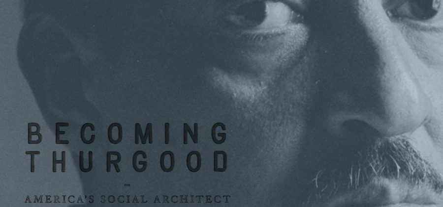 A close up of Thurgood Marshall's face with text reading BECOMING THURGOOD AMERIA'S SOCIAL ARCHITECT in the lower left corner.