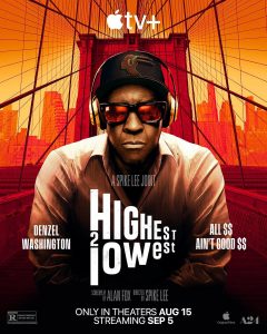 The poster for the film "Highest 2 Lowest."
