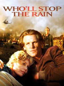 Cover artwork for the film "Who'll Stop the Rain."