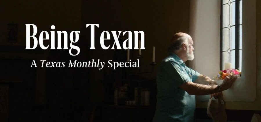 A man stands looking out a window. A candle with flowers sits at the bottom of the window. The text BEING TEXAN A TEXAS MONTHLY SPECIAL is displayed on the left half.