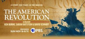 Key art for the promotion of American Revolution with the program title and premier date displayed along with "A film by Ken Burns Sarah botstein and David schmidt.