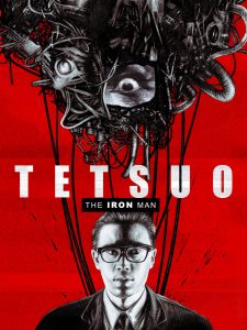 Film poster for "Tetsuo: Iron Man." 