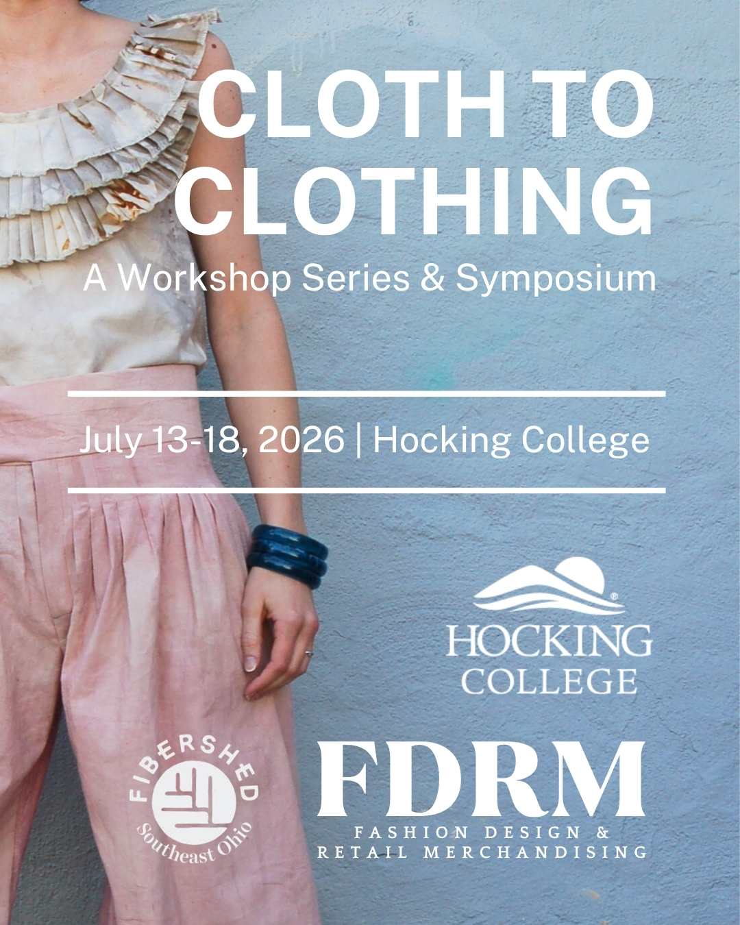 A flyer with information about the cloth to clothing series.